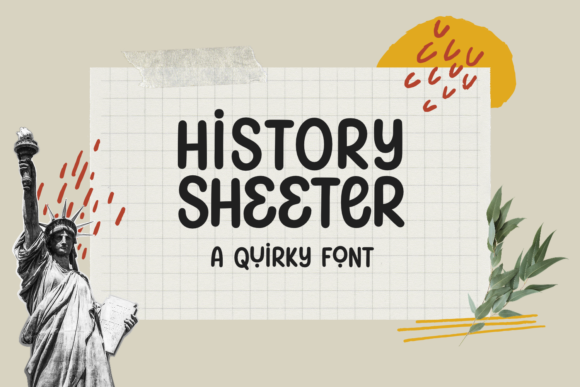 History Sheeter: The Quirky Typeface That Brings Personality to Your Projects