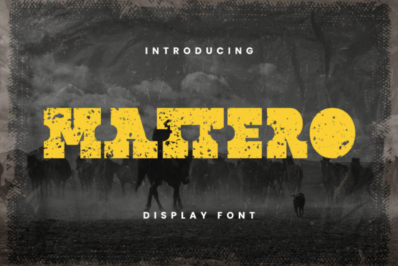 Mattero: The Bold Typography That Defines Western and Retro Aesthetics