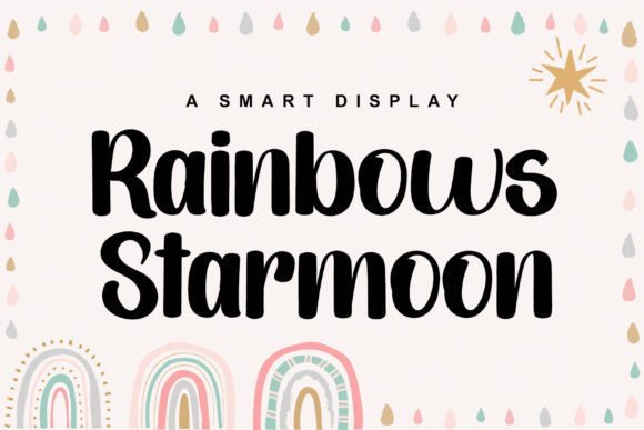 Rainbows Starmoon: Why This Modern Display Font Is a Smart Choice for Your Brand